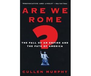 Cullen Murphy Are We Rome? (Tascabile)