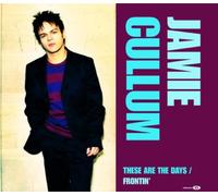 Cullum, Jamie - These Are the Days/Frontin