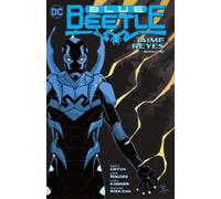 Cully Hamner Keith Giffen Blue Beetle: Jaime Reyes Book One (Tascabile)