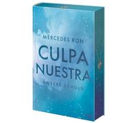 Culpa Nuestra - Unsere Schuld: Limitierte Deluxe-Ausgabe des Finales der BookTok-Besteller-Reihe in verführerisch schöner Sonderausstattung für alle Romance-Fans: 3