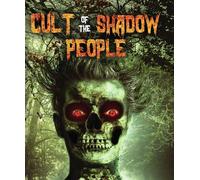 Cult of Shadow People (Blu-ray)
