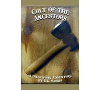 Cult of the Ancestors, a Dieselpunk Adventure: 2