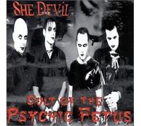 Cult of the Psychic Fetus - She Devil