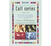 Cult series. Sex and the city-I Soprano-CSI Crime Scene Investigation-Alias-Six Feet Under-The OC (Vol. 2)