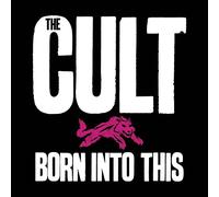 Cult The - Born Into This (Savage Edt.)