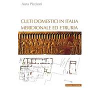 Culti domestici in Italia meridionale ed Etruria