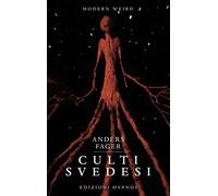 Culti svedesi. Le viscere dei miti. Nove squarci nell'universo di H.P. Lovecraft