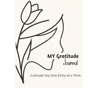 Cultivate Joy One Entry at a Time: Daily Gratitude Journal | Mindfulness and Self-Care | Reflection Journal | Mindfulness Journal | Daily Gratitude ... Self-Care Journal | 8.5x11 inches, 122 pages