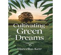 Cultivating Green Dreams: Comprehensive Guide to Mastering Cannabis Horticulture for Passionate Growers