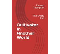 Cultivator In Another World: The Empty Cup