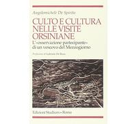 Culto e cultura nelle visite orsiniane. L'«osservazione partecipante» di un vescovo del Mezzogiorno
