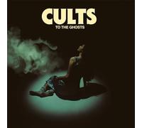 Cults – To The Ghosts – LP