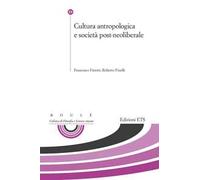 Cultura antropologica e società post-neoliberale