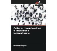 Cultura, comunicazione e interazione interculturale