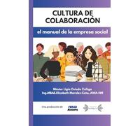 CULTURA DE COLABORACIÓN: el manual de la empresa social