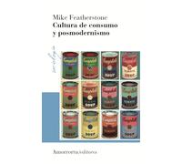 CULTURA DE CONSUMO Y POSMODERNISMO