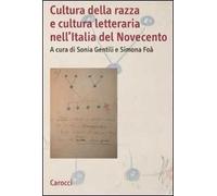 Cultura della razza e cultura letteraria nell'Italia del Novecento