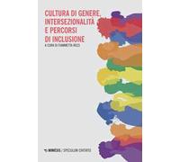Cultura di genere, intersezionalità e percorsi di inclusione