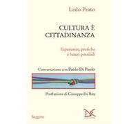 Cultura è cittadinanza. Esperienze, pratiche e futuri possibili