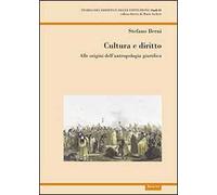 Cultura e diritto. Alle origini dell'antropologia giuridica
