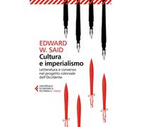 CULTURA E IMPERIALISMO. LETTERATURA E CONSENSO NEL PROGETTO COLONIALE DELL'OCCID