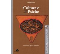 Cultura e psiche. Saggi scelti