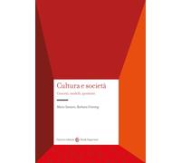 CULTURA E SOCIETA'. CONCETTI, MODELLI, QUESTIONI - SANTORO MARCO, GRUNING