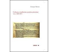 Cultura e tradizione poetica pistoiese (secc. XIII-XIV)