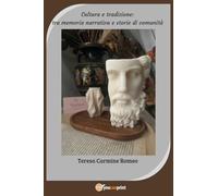 Cultura e tradizione: tra memoria narrativa e storie di comunità