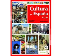 Cultura en Espana (Nueva edicion): Libro B1-B2 + audio descargable (edicio