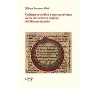 Cultura ermetica e nuova scienza nella letteratura inglese del Rinascimento
