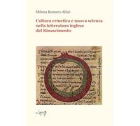 Cultura ermetica e nuova scienza nella letteratura inglese del Rinascimento