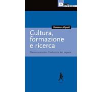 Cultura, formazione e ricerca. Dentro e contro l’industria del sapere