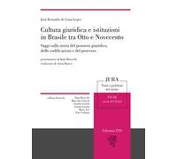 Cultura giuridica e istituzioni in Brasile - [Edizioni ETS]