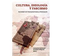 Cultura, ideología y fascismo: sociedad civil iberoamericana y Holocausto