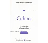 Cultura. Introduzione all'antropologia
