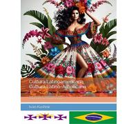 Cultura Latinoamericana. Cultura Latino-Americana: Texto paralelo en español y portugués. Texto paralelo em espanhol e português