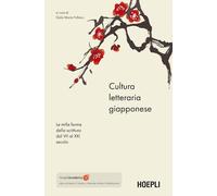 CULTURA LETTERARIA GIAPPONESE. LE MILLE FORME DELLA SCRITTURA DAL VII AL XXI SEC