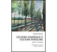 Cultura nazionale e cultura popolare. Scritti e discorsi