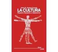 CULTURA: Nuestro derecho a sobrevivir