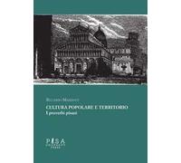 Cultura popolare e territorio. I proverbi pisani