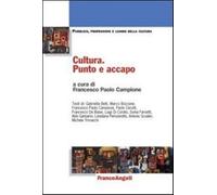 Cultura. Punto e accapo - Campione Francesco Paolo