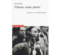 Cultura, razza, potere