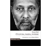 Cultura, razza, potere [Paperback] [Oct 25, 2024] Hall, Stuart and Mellino, Migu