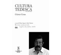 Cultura tedesca (2023). Vol. 66 - Agazzi E. (cur.); Calzoni R. (cur.)