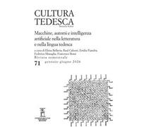 Cultura tedesca (2026). Vol. 71: Macchine, automi e intelligenza artificiale nella letteratura e nella lingua tedesca