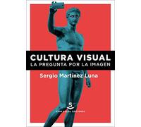 Cultura visual: La pregunta por la imagen: 18