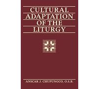 Cultural Adaptation of the Liturgy
