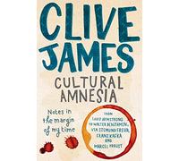 Cultural Amnesia: Notes in the Margin of My Time