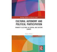 Cultural Autonomy and Political Participation: Minority Elections in Central and Eastern Europe